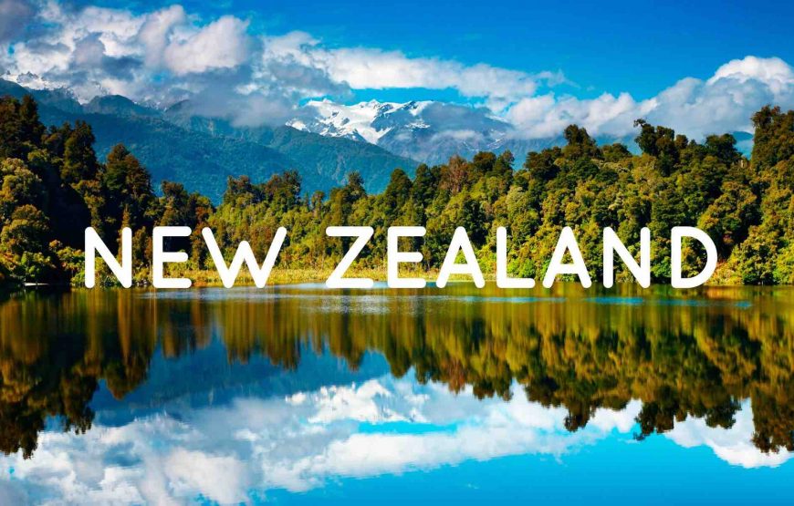 TOUR DU LỊCH HÈ ĐI NEW ZEALAND (7 NGÀY 6 ĐÊM)